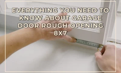 Everything You Need to Know About Garage Door Rough Opening 8x7