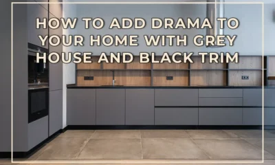 How to Add Drama to Your Home with Grey House and Black Trim