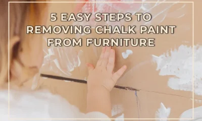 5 Easy Steps to Removing Chalk Paint from Furniture