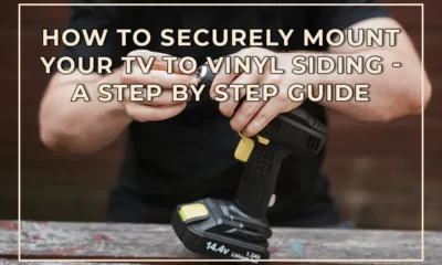 How to securely mount your TV to vinyl siding - a step by step guide