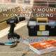 Step-by-Step Guide: How to Safely Mount a TV on Vinyl Siding