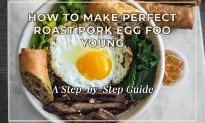 How to Make Perfect Roast Pork Egg Foo Young: A Step-by-Step Guide