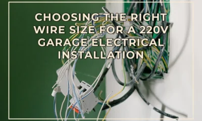 Choosing the Right Wire Size for a 220V Garage Electrical Installation