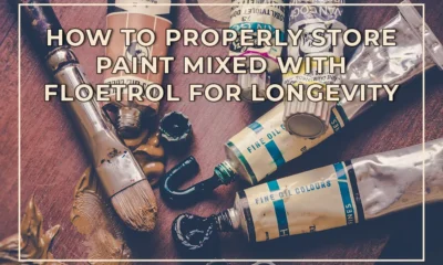 How to Properly Store Paint Mixed with Floetrol for Longevity