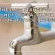 The Importance of a Shut Off Valve for Your Outside Spigot