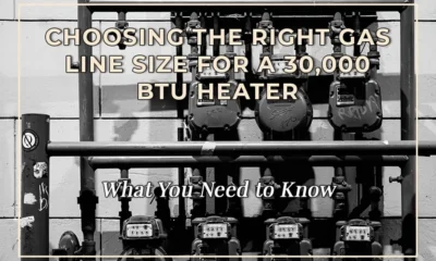 Choosing the Right Gas Line Size for a 30,000 BTU Heater: What You Need to Know