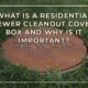 What is a Residential Sewer Cleanout Cover Box and Why is It Important?