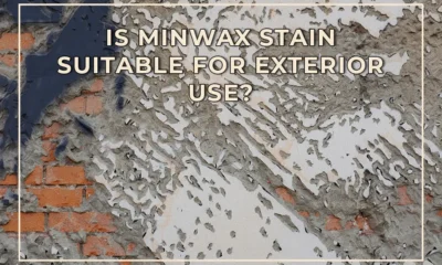 Is Minwax Stain Suitable for Exterior Use?