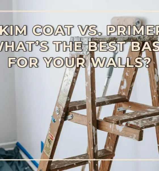 Skim Coat vs. Primer: What’s the Best Base for Your Walls?